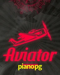 Aposte no Aviator e ganhe prêmios exclusivos no pianopg